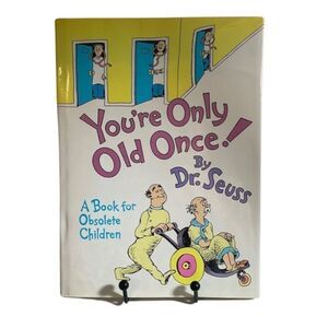 Dr.Seuss You're Only Old Once! Hardcover Vintage HTF